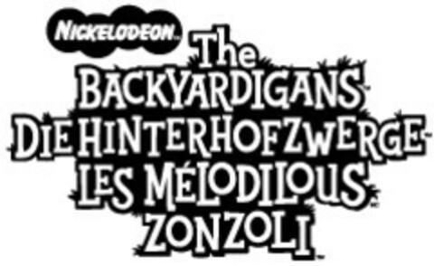 NICKELODEON The BACKYARDINGANS DIE HINTERHOFZWERGE LES MÉLODILOUS ZONZOLI Logo (EUIPO, 10/02/2006)