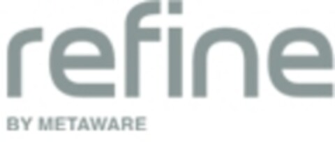 refine BY METAWARE Logo (EUIPO, 09/03/2008)