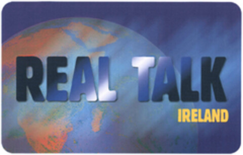 REAL TALK IRELAND Logo (EUIPO, 05/24/2013)