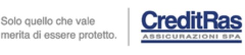 SOLO QUELLO CHE VALE MERITA DI ESSERE PROTETTO CREDITRAS ASSICURAZIONI SPA Logo (EUIPO, 05/08/2018)