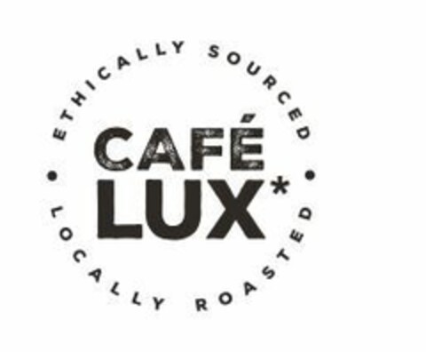 CAFÉ LUX* ethically sourced locally roasted Logo (EUIPO, 16.10.2018)