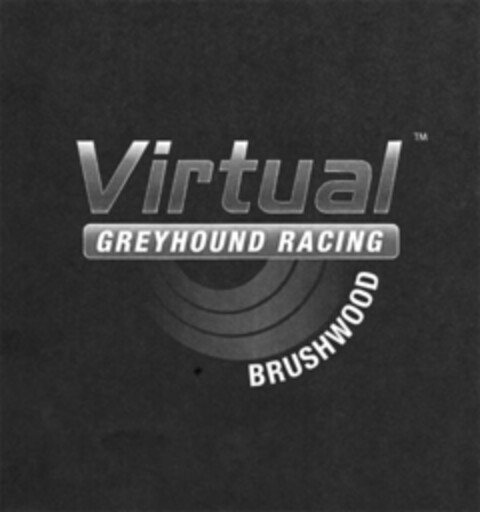 Virtual GREYHOUND RACING BRUSHWOOD Logo (EUIPO, 03.05.2005)