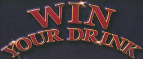 WIN YOUR DRINK Logo (EUIPO, 13.01.2010)