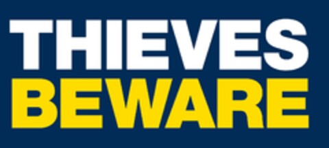 THIEVES BEWARE Logo (EUIPO, 13.07.2012)