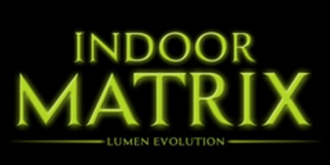 INDOOR MATRIX LUMEN EVOLUTION Logo (EUIPO, 07.03.2014)