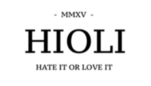 -MMXV- HIOLI Hate it or Love it Logo (EUIPO, 10/04/2016)