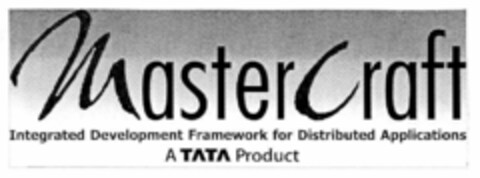 MasterCraft Integrated Development Framework for Distributed Applications A TATA Product Logo (EUIPO, 15.11.2001)