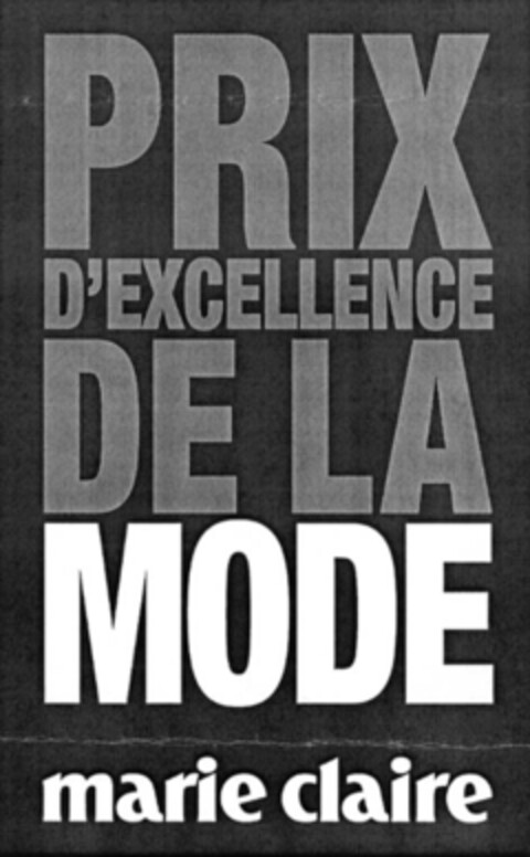 PRIX D'EXCELLENCE DE LA MODE marie claire Logo (EUIPO, 02/07/2007)