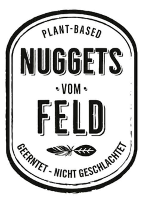 PLANT-BASED NUGGETS VOM FELD GEERNTET - NICHT GESCHLACHTET Logo (EUIPO, 09/30/2020)