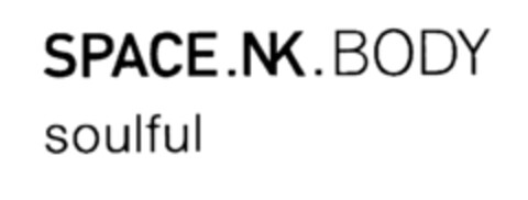 SPACE.NK.BODY soulful Logo (EUIPO, 07/12/2000)