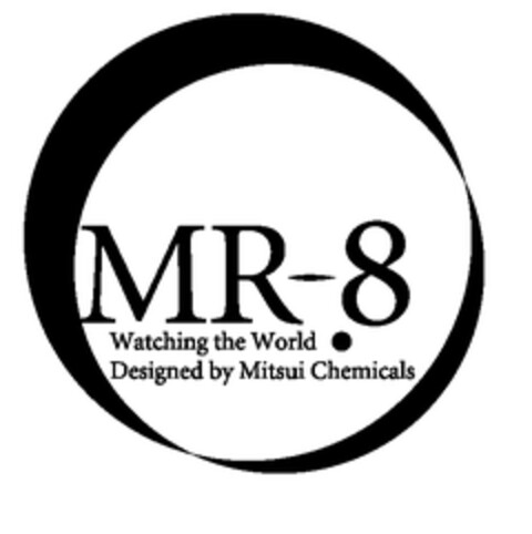 MR-8 Watching the World Designed by Mitsui Chemicals Logo (EUIPO, 06/11/2007)