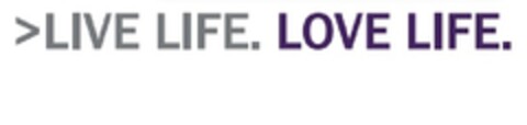 LIVE LIFE. LOVE LIFE Logo (EUIPO, 22.03.2012)