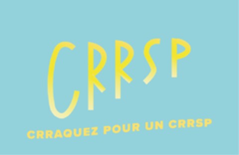 Crrsp CRRAQUES POUR UN CRRSP Logo (EUIPO, 01/07/2021)