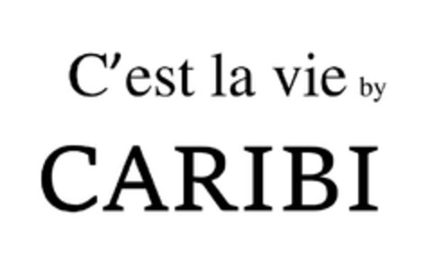 C'est la vie by CARIBI Logo (EUIPO, 08.02.2023)