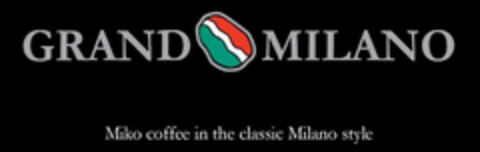 GRAND MILANO Miko coffee in the classic Milano style Logo (EUIPO, 09/19/2008)