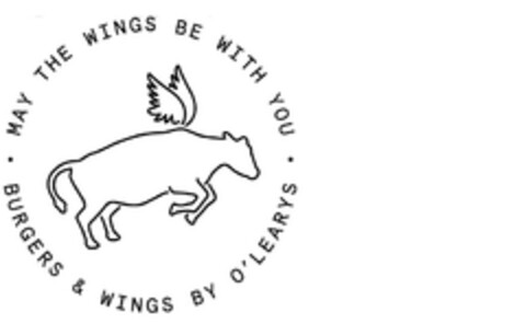 MAY THE WINGS BE WITH YOU BURGERS & WINGS BY O'LEARYS Logo (EUIPO, 04.02.2016)