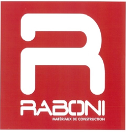 R
RABONI
MATÉRIAUX DE CONSTRUCTION Logo (EUIPO, 11.03.2011)