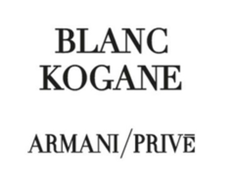 BLANC KOGANE ARMANI/PRIVÈ Logo (EUIPO, 08/12/2022)