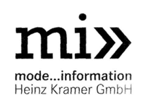 mi>> mode...information Heinz Kramer GmbH Logo (EUIPO, 21.12.2006)