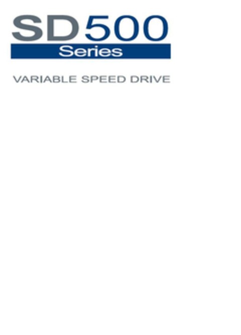 SD 500 Series VARIABLE SPEED DRIVE Logo (EUIPO, 01.02.2008)