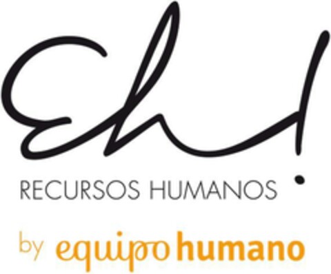 Eh! RECURSOS HUMANOS by equipo humano Logo (EUIPO, 26.09.2014)