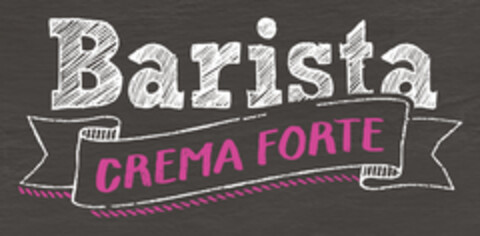 Barista CREMA FORTE Logo (EUIPO, 08/20/2018)