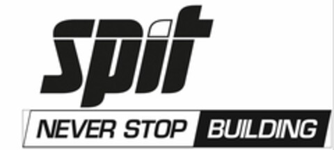 SPIT NEVER STOP BUILDING Logo (EUIPO, 04.12.2018)