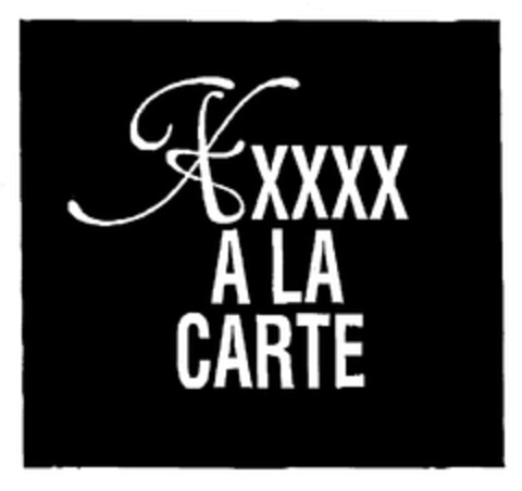 XXXXX A LA CARTE Logo (EUIPO, 12/03/1999)