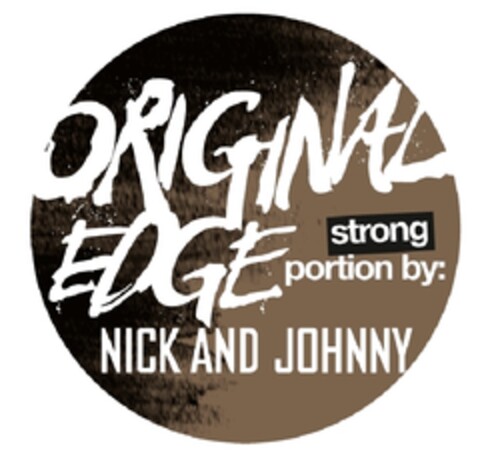 ORIGINAL EDGE strong portion by: NICK AND JOHNNY Logo (EUIPO, 02.07.2012)