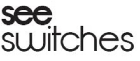 SEE SWITCHES Logo (EUIPO, 02/28/2014)