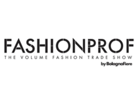 FASHIONPROF THE VOLUME FASHION TRADE SHOW BY BOLOGNAFIERE Logo (EUIPO, 12.02.2021)