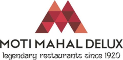 MOTI MAHAL DELUX legendary restaurants since 1920 Logo (EUIPO, 05.10.2023)