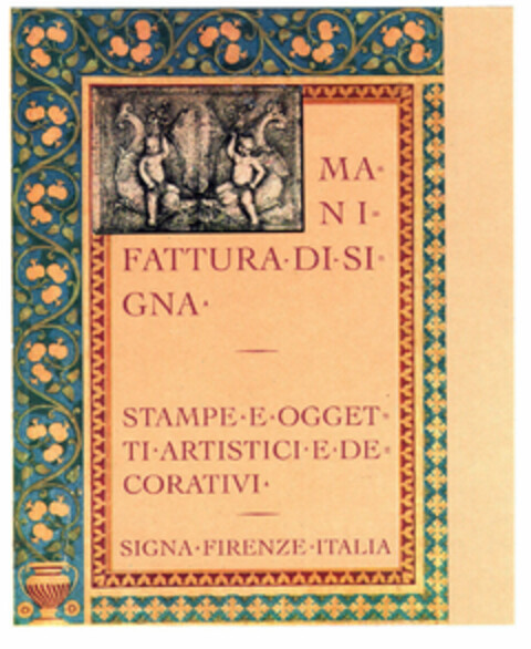 MA-NI-FATTURA DI SIGNA STAMPE E OGGET-TI ARTISTICI E DE CORATIVI SIGNA FIRENZE ITALIA Logo (EUIPO, 24.11.1997)