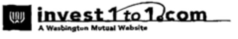 invest 1 to 1.com A Washington Mutual Website Logo (EUIPO, 08/11/2000)