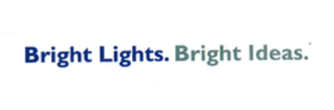 Bright Lights. Bright Ideas. Logo (EUIPO, 26.07.2004)