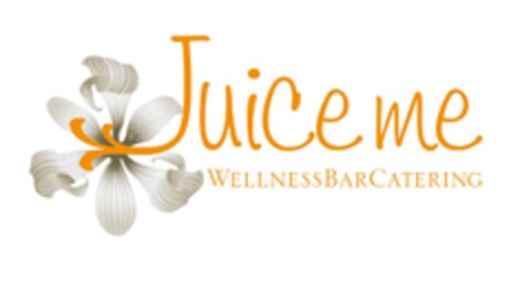 Juice me WELLNESS BAR CATERING Logo (EUIPO, 23.09.2011)