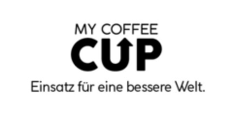 MY COFFEE CUP Einsatz für eine bessere Welt. Logo (EUIPO, 21.12.2021)