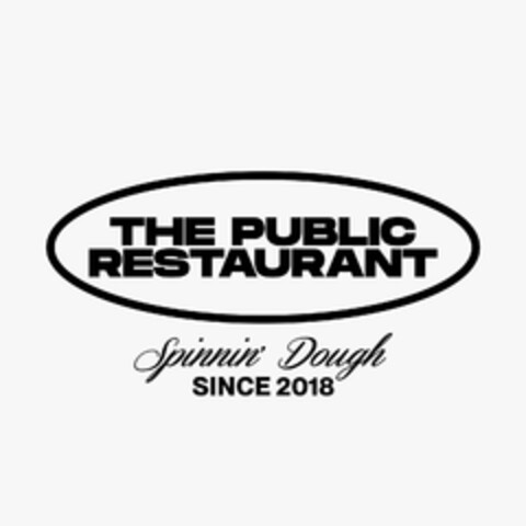 THE PUBLIC RESTAURANT Spinnin' Dough since 2018 Logo (EUIPO, 27.11.2023)