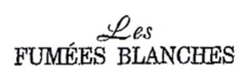 Les FUMÉES BLANCHES Logo (EUIPO, 30.12.2002)