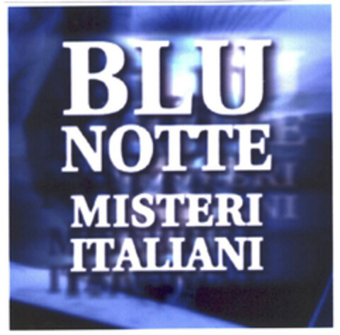 BLU NOTTE MISTERI ITALIANI Logo (EUIPO, 02/02/2004)