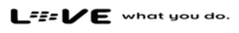 LOVE what you do Logo (EUIPO, 03/09/2010)