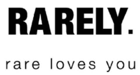 RARELY.  RARE LOVES YOU Logo (EUIPO, 11.02.2016)