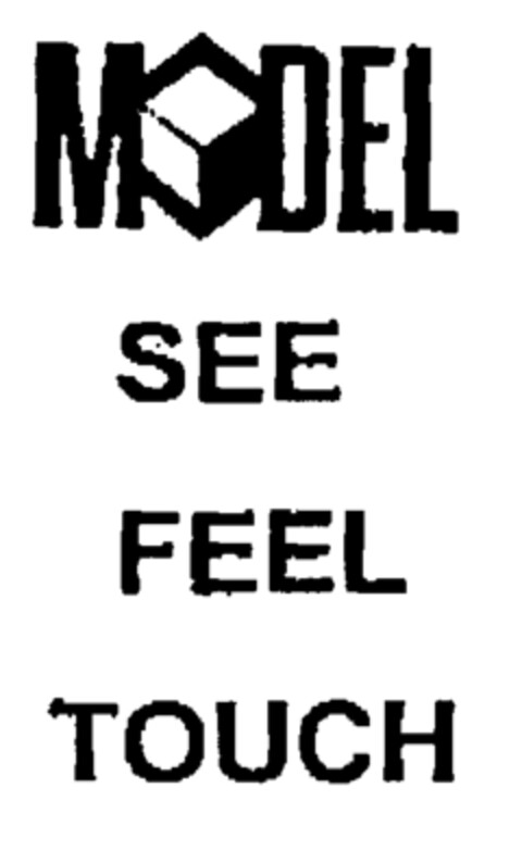 MODEL SEE FEEL TOUCH Logo (EUIPO, 09/07/2001)