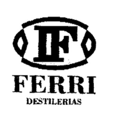 FERRI DESTILERIAS Logo (EUIPO, 11.08.2003)