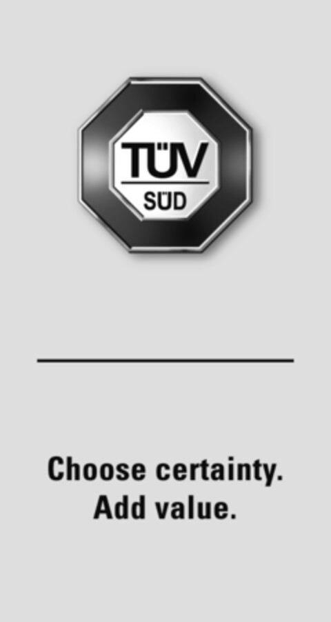 TÜV SÜD Choose certainty. Add value. Logo (EUIPO, 12/23/2005)