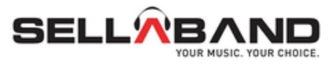 SELLABAND YOUR MUSIC. YOUR CHOICE. Logo (EUIPO, 07/25/2006)