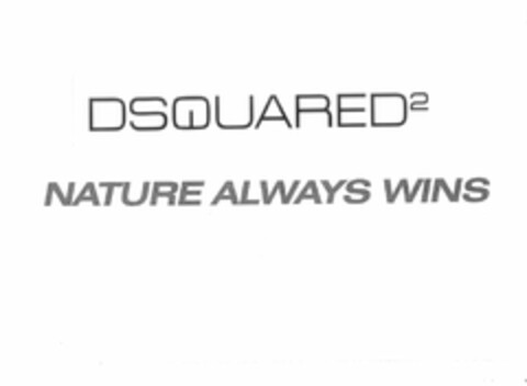 DSQUARED2 NATURE ALWAYS WINS Logo (EUIPO, 21.01.2009)