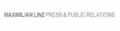 MAXIMILIAN LINZ PRESS & PUBLIC RELATIONS Logo (EUIPO, 03/13/2017)