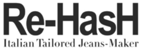 RE-HASH ITALIAN TAILORED JEANS-MAKER Logo (EUIPO, 03.10.2017)