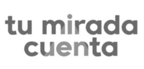 TU MIRADA CUENTA Logo (EUIPO, 22.10.2020)